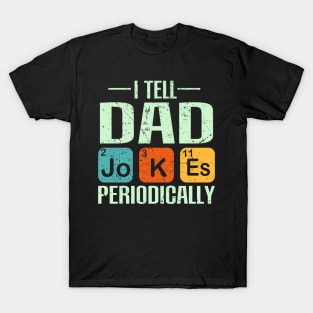 Father`s Day - Dad Jokes T-Shirt